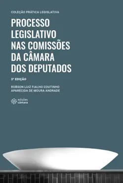 processo legislativo nas comissões da câmara dos deputados imagen de la portada del libro