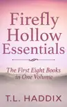 Firefly Hollow Essentials - The First Eight Books synopsis, comments