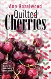 Quilted Cherries synopsis, comments