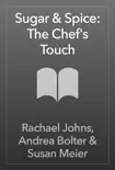 Sugar & Spice: The Chef's Touch sinopsis y comentarios