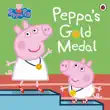 Peppa Pig: Peppa's Gold Medal sinopsis y comentarios