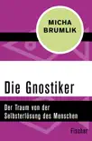 Die Gnostiker synopsis, comments