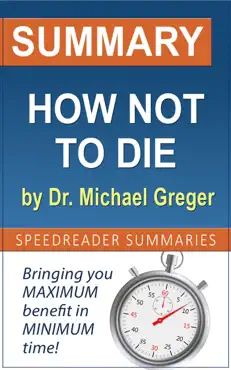 summary of how not to die by dr. michael greger book cover image