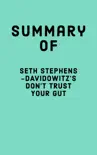 Summary of Seth Stephens-Davidowitz's Don't Trust Your Gut sinopsis y comentarios