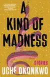 A Kind of Madness synopsis, comments