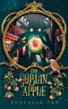 The Goblin Apple synopsis, comments