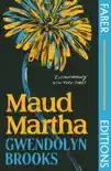 Maud Martha (Faber Editions) sinopsis y comentarios