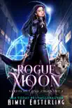 Rogue Moon: Verfuchst Und Zugenäht 2 sinopsis y comentarios