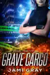 Grave Cargo reviews