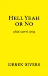 Hell Yeah or No sinopsis y comentarios