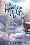 The Healing Water synopsis, comments