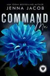Command Me synopsis, comments