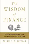 The Wisdom Of Finance book summary, reviews and download