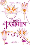 Le Trône de Jasmin sinopsis y comentarios