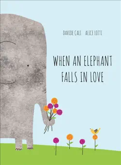 when an elephant falls in love book cover image