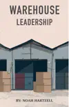 Warehouse Leadership synopsis, comments