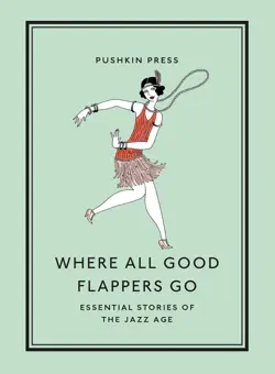 where all good flappers go book cover image