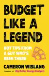 Budget Like a Legend synopsis, comments