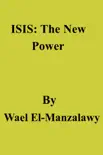 ISIS: The New Power sinopsis y comentarios