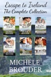 Escape to Ireland The Complete Collection book summary, reviews and downlod