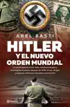 Hitler y el Nuevo orden mundial sinopsis y comentarios