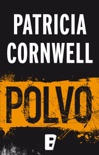 Polvo (Doctora Kay Scarpetta 21) book summary, reviews and downlod