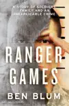 Ranger Games sinopsis y comentarios