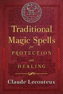 traditional magic spells for protection and healing book cover image