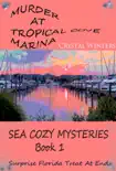 Murder at Tropical Cove Marina reviews