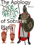 The Apology of Socrates synopsis, comments