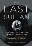 The Last Sultan sinopsis y comentarios