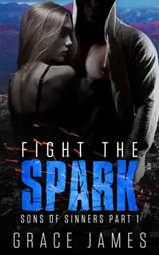 fight the spark: sons of sinners part 1 book cover image
