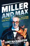 Miller and Max synopsis, comments