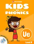 Learn Phonics: UE - Kids vs Phonics (Enhanced Version)
