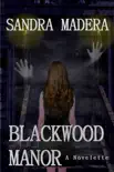 Blackwood Manor synopsis, comments