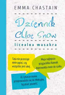 dziennik chloe snow. licealna masakra imagen de la portada del libro