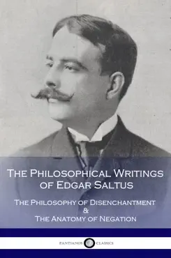 the philosophical writings of edgar saltus book cover image