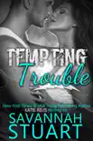 Tempting Trouble synopsis, comments