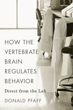how the vertebrate brain regulates behavior book cover image