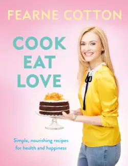 cook. eat. love. book cover image