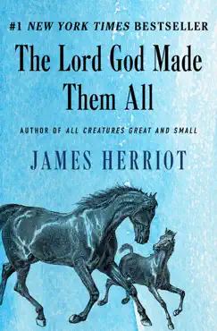 the lord god made them all book cover image