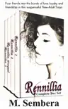 Rennillia Series synopsis, comments