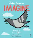 Imagine - John Lennon, Yoko Ono Lennon, Amnesty International illustrated by Jean Jullien sinopsis y comentarios