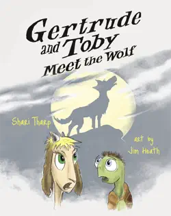 gertrude and toby meet the wolf book cover image
