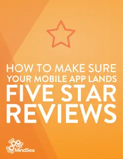 how to make sure your mobile app lands five star reviews book cover image
