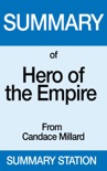 Hero of the Empire Summary book summary, reviews and downlod