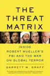 The Threat Matrix synopsis, comments