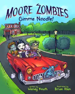 moore zombies: gimme noodle! book cover image
