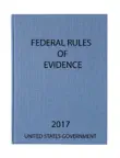 Federal Rules of Evidence. 2017 synopsis, comments