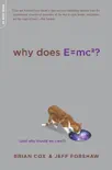 Why Does E=mc2? book summary, reviews and download